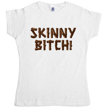 Skinny Bitch Womens Style T-Shirt As Worn By Lindsay Lohan 8Ball